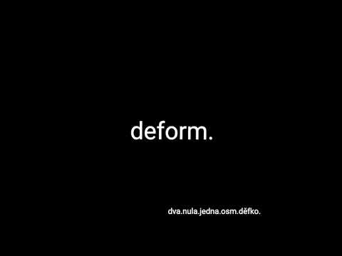 deform. – zmrd.