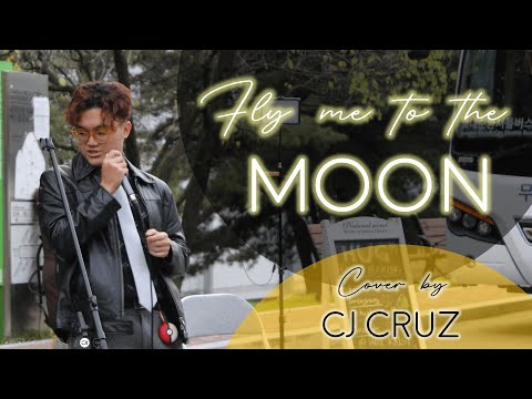 CJ Cruz (씨제이) - "Fly Me to the Moon" Frank Sinatra Cover 20231006
