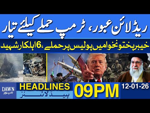 Red Line Crossed, Trump Ready For Attack on Iran | Attack On Police In KPK | Dawn News Headlines 09