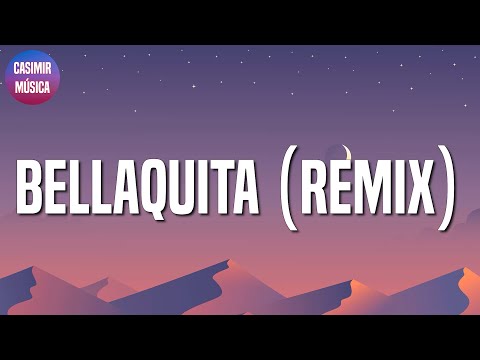 Bellaquita Remix - Dalex, Lenny Tavárez, Anitta | Rauw Alejandro, J Balvin, KAROL G (Letras\Lyrics)