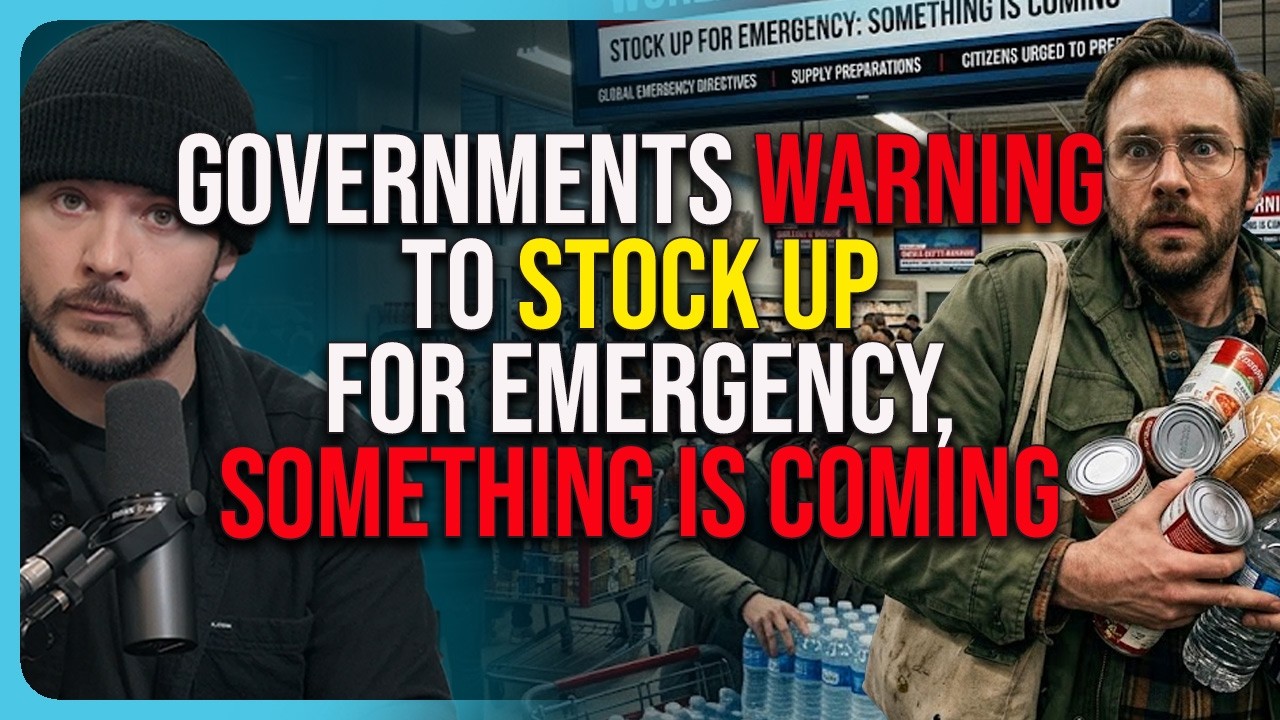 Governments WARNING to STOCK UP for Emergency, SOMETHING IS COMING
