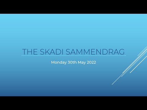 The Skadi Sammendrag | Mon 30 May
