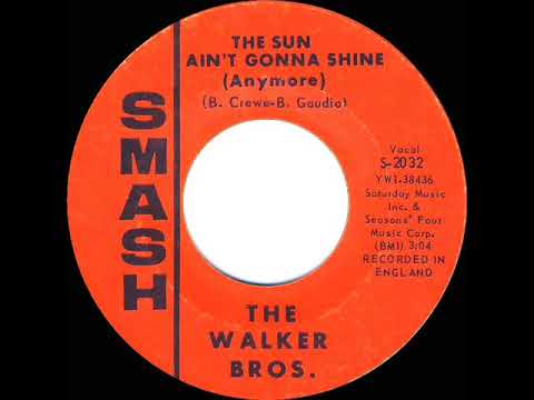 1966 HITS ARCHIVE: The Sun Ain’t Gonna Shine Anymore - Walker Brothers (mono 45 single version)