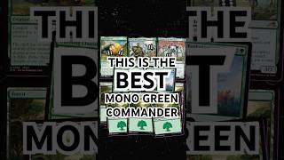 The most underrated mono green commander! #mtg #mtgcommander #edh