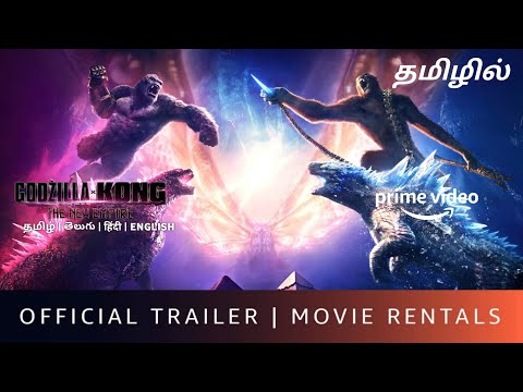 Godzilla x Kong The New Empire Movie - OTT Release Date | Tamil Dubbed | Amazon Prime Video | ITunes