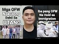 MGA OFW HALOS LIMANG TAON NAKULONG DAHIL SA UTANG IBA PANG OFW NA HOLD SA IMMIGRATION