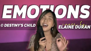 EMOTIONS - (c) Destiny&#39;s Child | Elaine Duran Covers