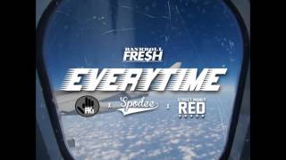 Bankroll Fresh - Everytime Feat. Spodee & Street Money Red [Chopped And Screwed]
