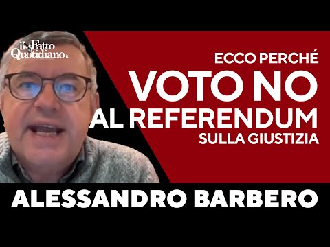 Barbero: "Ecco perché voterò no al referendum. Con la riforma magistrati al servizio della politica"