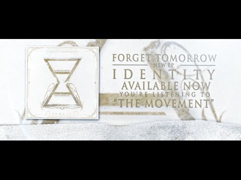 Forget Tomorrow - The Movement - Lyric Video (2014)