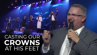 Casting Our Crowns at His Feet - Worthy the Lamb