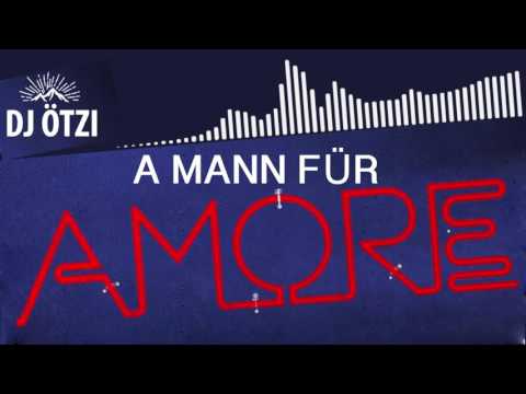 A Mann für Amore (DJ Ostkurve Party Clubmix Edit Lyrics Video) - DJ ÖTZI