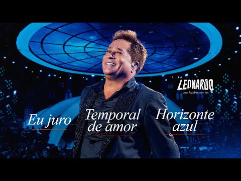 Leonardo - Eu Juro/Temporal De Amor/Horizonte Azul | DVD Uma História Sem Fim
