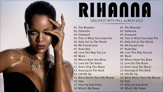 The Best Of Rihanna - Rihanna Greatest Hits Full Album 2024 - Best Pop Songs Playlist 2024