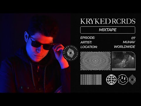 Kryked Rcrds Mixtape 07 - MuHav