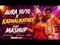 Aura 10 10 X Kadhalikathey Mashup Mix Dj Revvy Download Link