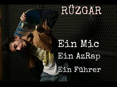 Rüzgar - Ein Mic , Ein AzRap , Ein Führer (audio)