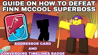 HOW TO DEFEAT FINN MCCOOL SUPERBOSS GUIDE! EASY METHOD! | BLOCK TALES