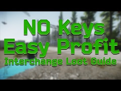 Get Rich In Interchange - Escape From Tarkov Loot Guide [No Keys Needed]
