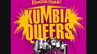 Kumbia Queers- Kumbia Nena (2007)