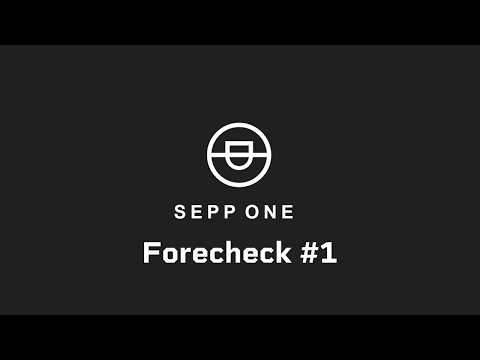 Sepp One: Forecheck #1