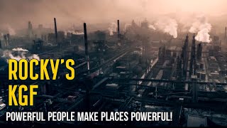 KGF Chapter: 2 | Rocky's KGF | Powerful People Make Places Powerful | 1080P 30FPS