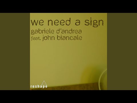 We Need A Sign (Mendez Muna Rmx)