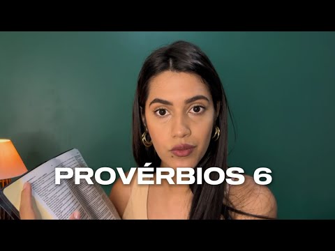 JORNADA DE PROVÉRBIOS | CAP 6 (Estudo Bíblico Profundo)