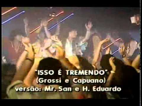 Tremendo - Isso é Tremendo