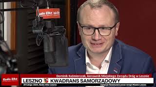 Wideo1: Leszno Kwadrans Samorzdowy - Dominik Kamierczak, kierownik Miejskiego Zarzdu Drg w Lesznie