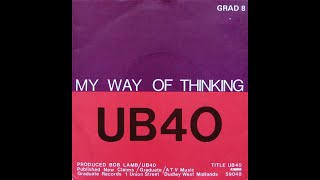 UB40 - My Way of Thinking (With Lyrics)