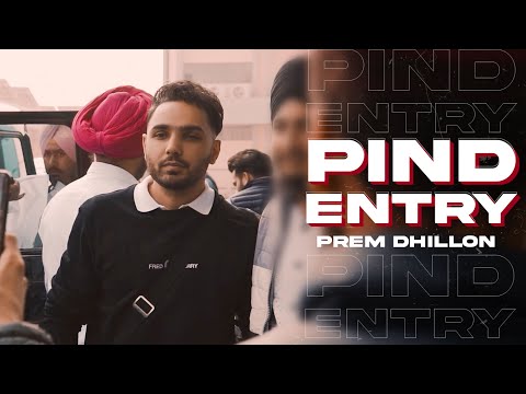 Pind Entry — watch video
