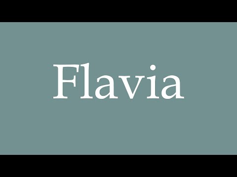 How to Pronounce ''Flavia'' Correctly in French