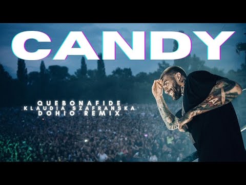 Quebonafide ft. Klaudia Szafrańska - Candy (DOHiO Remix)