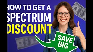 How to Get a Spectrum Discount in 2025