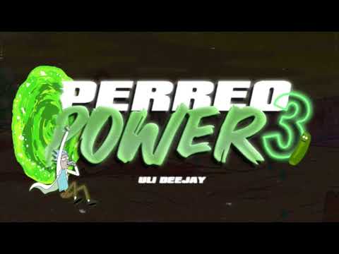 ☢️ PERREO POWER 3 Ft BELEN SERRANO - ULI DEEJAY ☢️