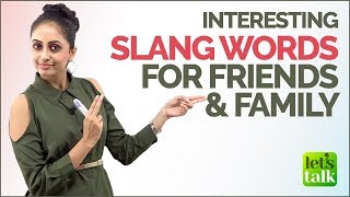 Common Slang Words In English Used In Daily routine Conversation by Native Speakers