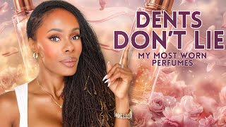 Most Worn Perfumes | Show Me YOUR DENTS