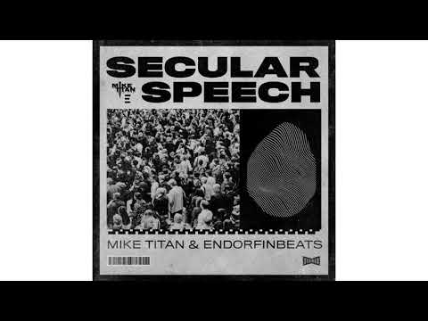 EndorfinBeats & Mike Titan - Secular Speech