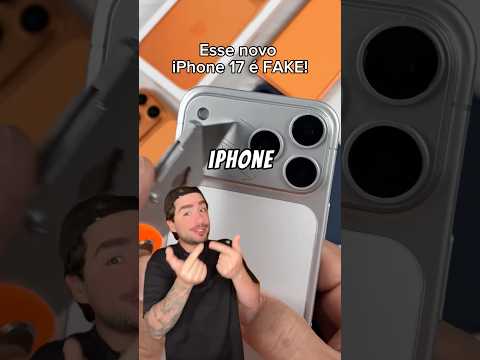 Esse novo iPhone 17 é FAKE! #shorts