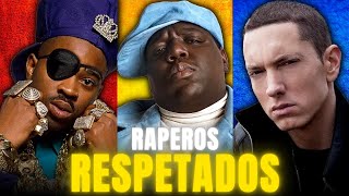 TOP 15 RAPEROS MÁS RESPETADOS en el HIP-HOP