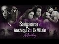 Saiyaara X Aashiqui 2 X Ek Villain Full Mashup Music Bollywood Lo Fi Smoke Tube