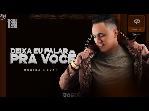 EU TAVA AQUI PENSANDO DEIXA EU FALAR PRA VOCÊ - Josué Bom De Faixa (para paredão)