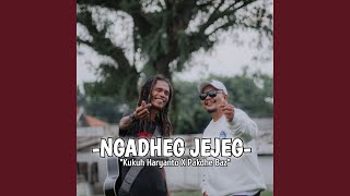 Download lagu Ngadheg Jejeg mp3 Download lagu Ngadheg Jejeg mp3
