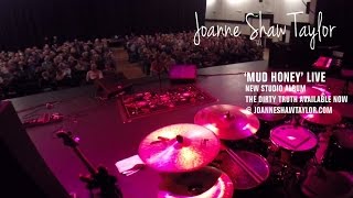 Joanne Shaw Taylor performs Mud Honey LIVE