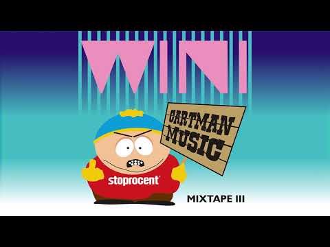 09. K*rwa Song [Wini Mixtape III: Cartman Music]