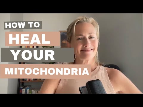 How to Heal Your Mitochondria