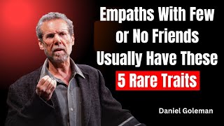 Empaths With Few or No Friends Usually Have These
