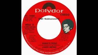 James Brown - Mama&#39;s Dead