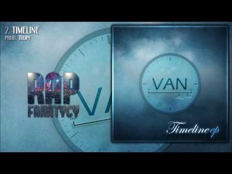 02. VAN - Timeline (prod. Trupi) 